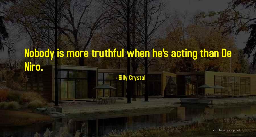 16316 Quotes By Billy Crystal 16316 Quotes By Billy Crystal