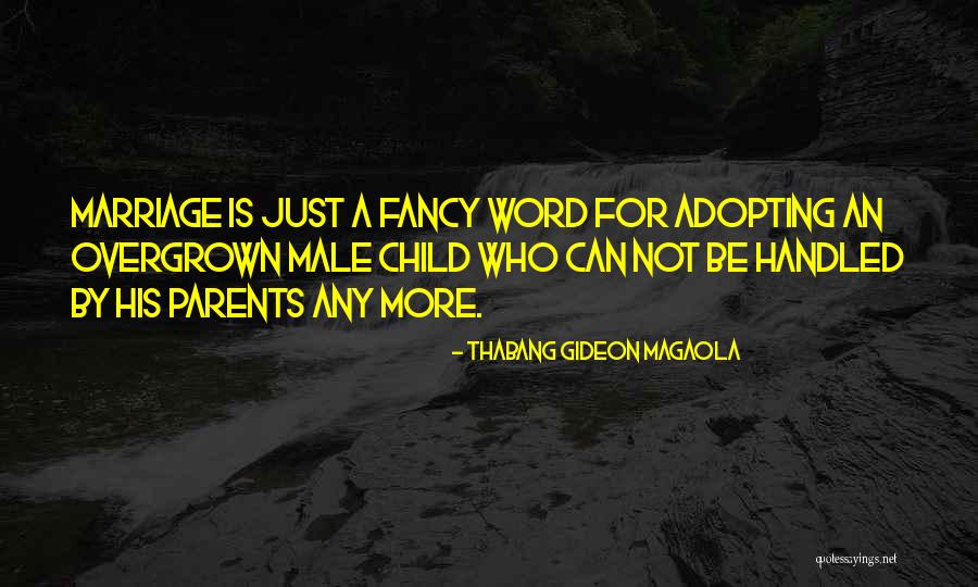 16319 Quotes By Thabang Gideon Magaola 16319 Quotes By Thabang Gideon Magaola