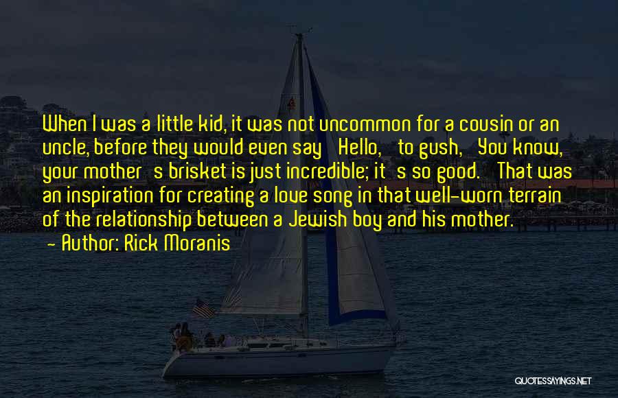 Rick Moranis Quotes: When I Was A Little Kid, It Was Not Uncommon For A Cousin Or An Uncle, Before They Would Even