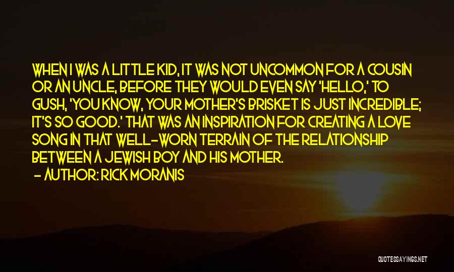 Rick Moranis Quotes: When I Was A Little Kid, It Was Not Uncommon For A Cousin Or An Uncle, Before They Would Even