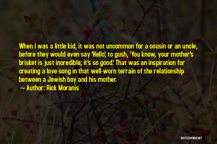 Rick Moranis Quotes: When I Was A Little Kid, It Was Not Uncommon For A Cousin Or An Uncle, Before They Would Even