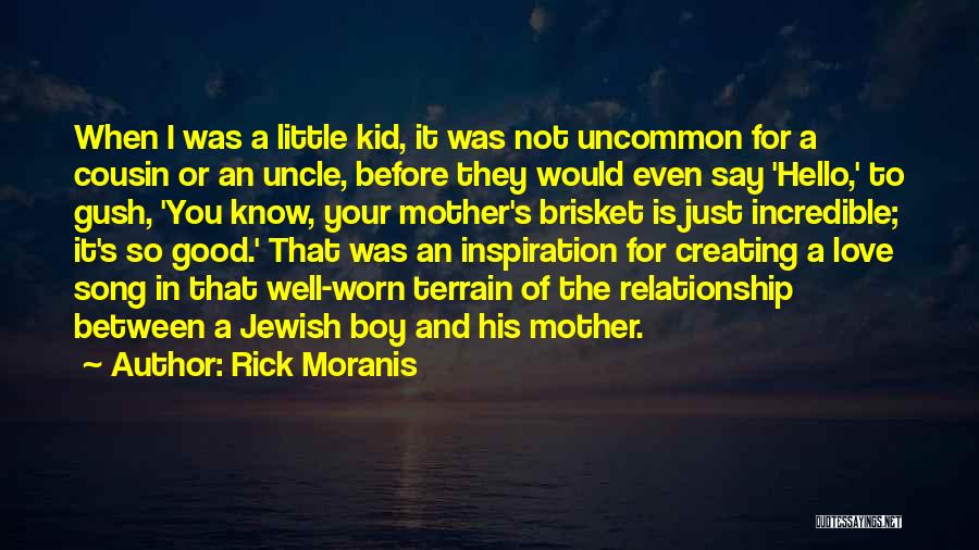 Rick Moranis Quotes: When I Was A Little Kid, It Was Not Uncommon For A Cousin Or An Uncle, Before They Would Even