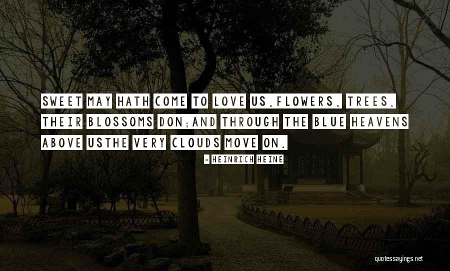 16345 Quotes By Heinrich Heine 16345 Quotes By Heinrich Heine