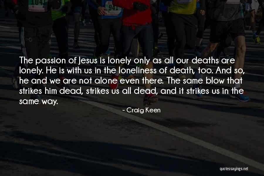 164 Centimeters Quotes By Craig Keen 164 Centimeters Quotes By Craig Keen