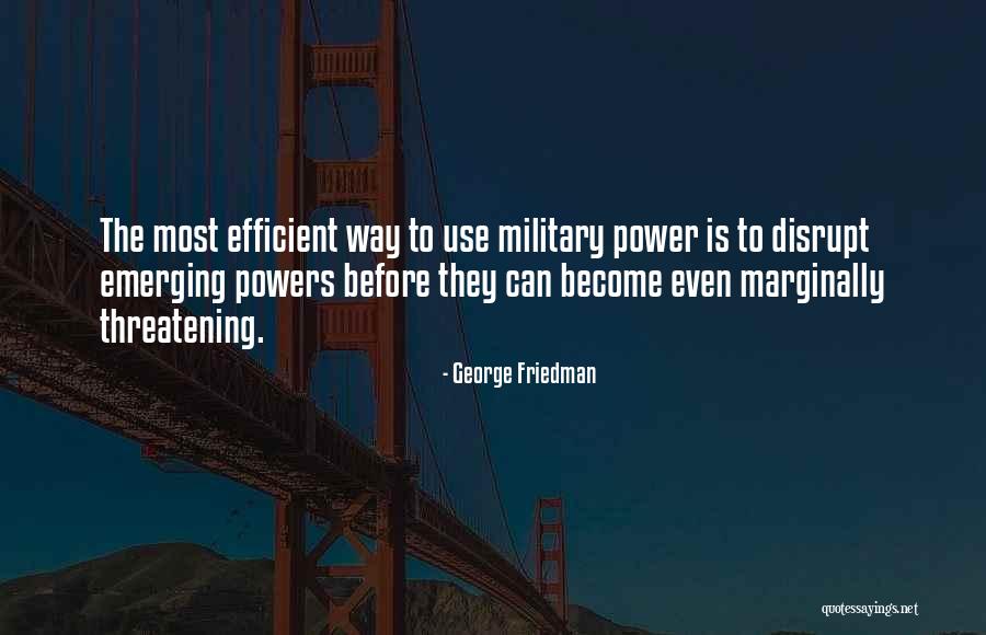 165 Millimeters Quotes By George Friedman 165 Millimeters Quotes By George Friedman
