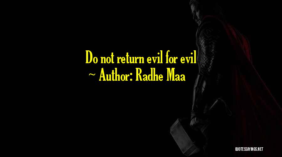 Radhe Maa Quotes: Do Not Return Evil For Evil