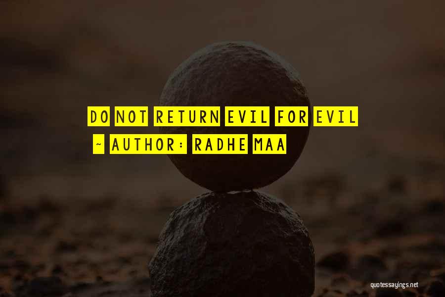 Radhe Maa Quotes: Do Not Return Evil For Evil