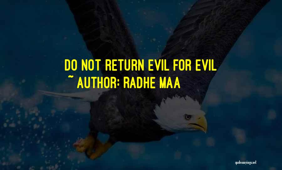 Radhe Maa Quotes: Do Not Return Evil For Evil