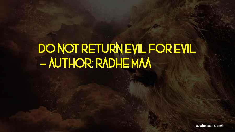 Radhe Maa Quotes: Do Not Return Evil For Evil