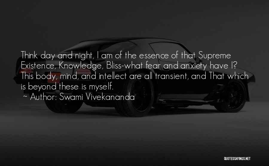 Swami Vivekananda Quotes: Think Day And Night, I Am Of The Essence Of That Supreme Existence, Knowledge, Bliss-what Fear And Anxiety Have I?