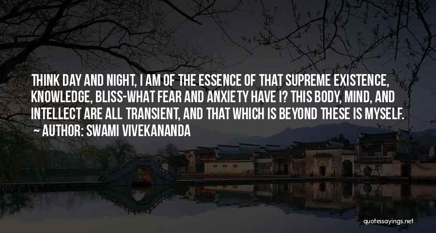 Swami Vivekananda Quotes: Think Day And Night, I Am Of The Essence Of That Supreme Existence, Knowledge, Bliss-what Fear And Anxiety Have I?