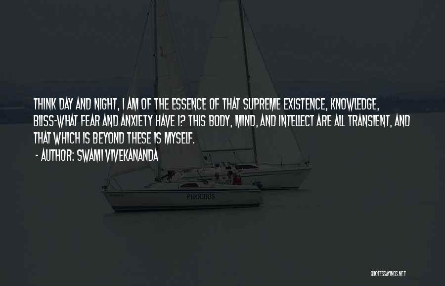 Swami Vivekananda Quotes: Think Day And Night, I Am Of The Essence Of That Supreme Existence, Knowledge, Bliss-what Fear And Anxiety Have I?