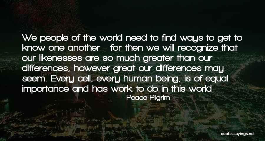 166 Quotes By Peace Pilgrim 166 Quotes By Peace Pilgrim