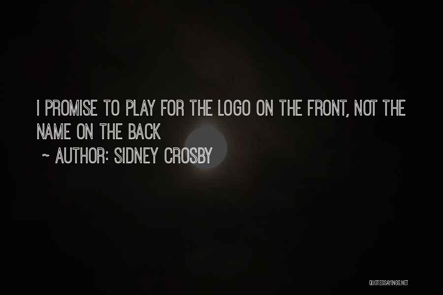 Sidney Crosby Quotes: I Promise To Play For The Logo On The Front, Not The Name On The Back