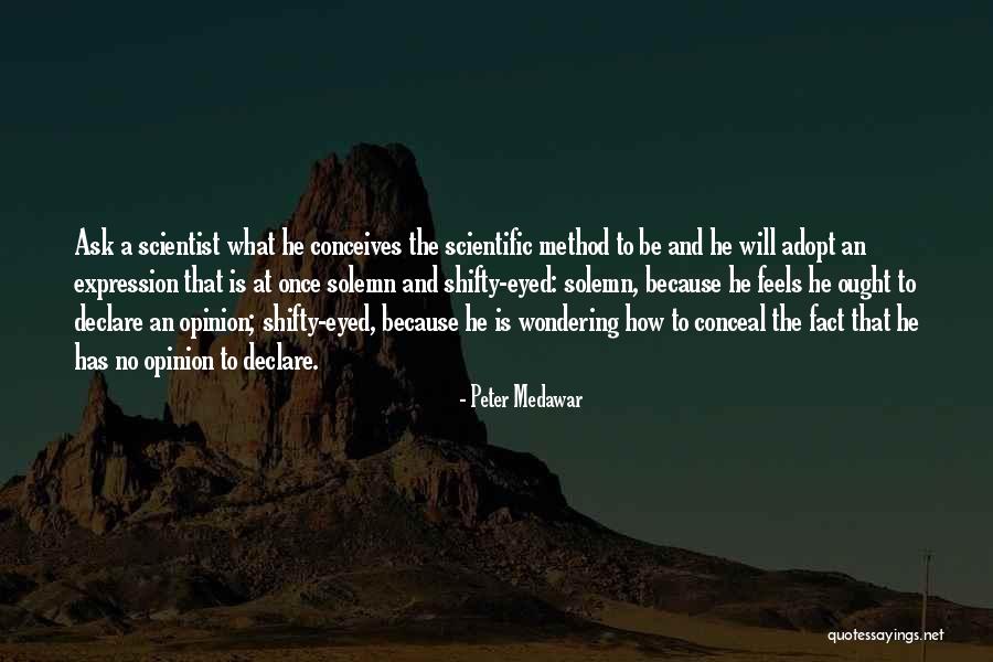 16635 Quotes By Peter Medawar 16635 Quotes By Peter Medawar