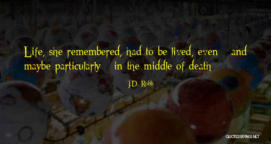 1666 Book Quotes By J.D. Robb 1666 Book Quotes By J.D. Robb