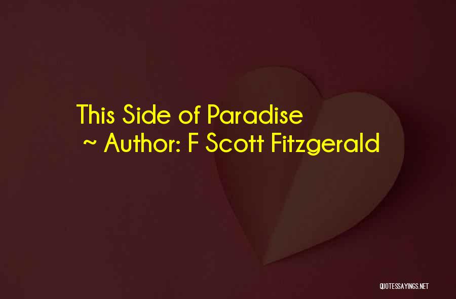 F Scott Fitzgerald Quotes: This Side Of Paradise