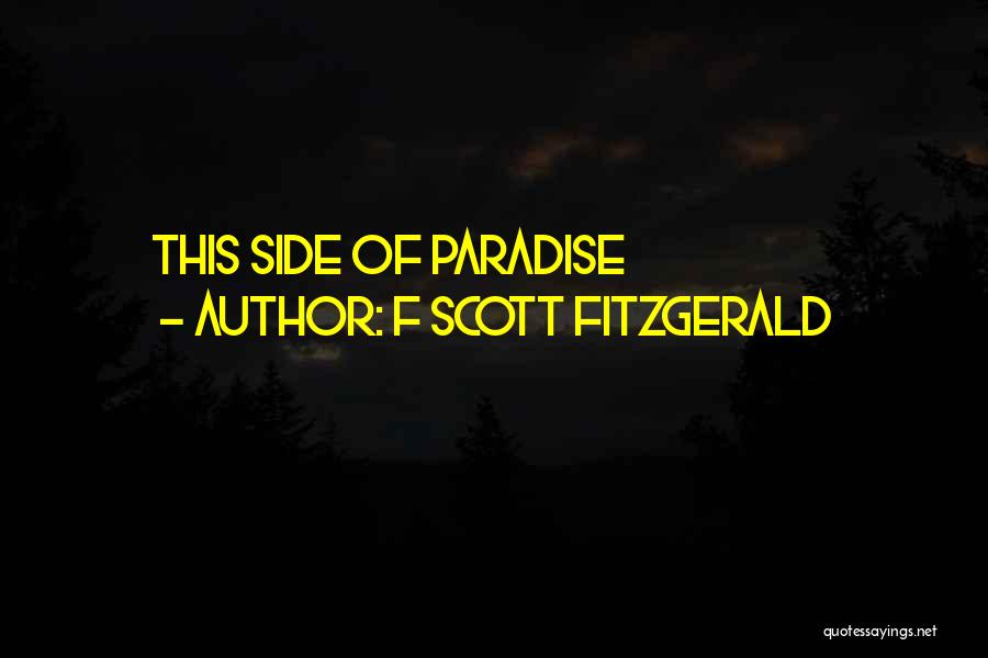 F Scott Fitzgerald Quotes: This Side Of Paradise