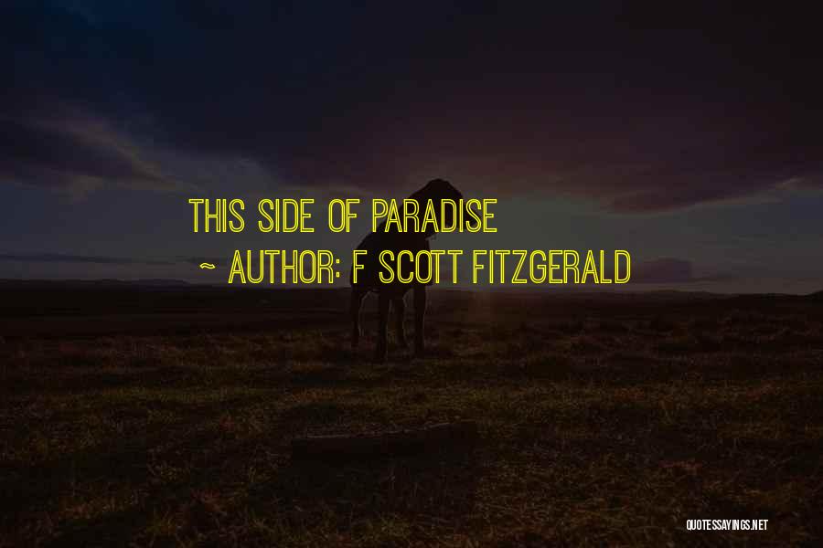 F Scott Fitzgerald Quotes: This Side Of Paradise