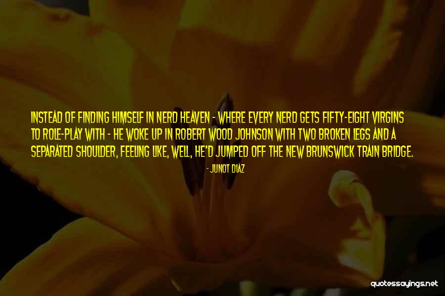 167 Centimeters Quotes By Junot Diaz 167 Centimeters Quotes By Junot Diaz