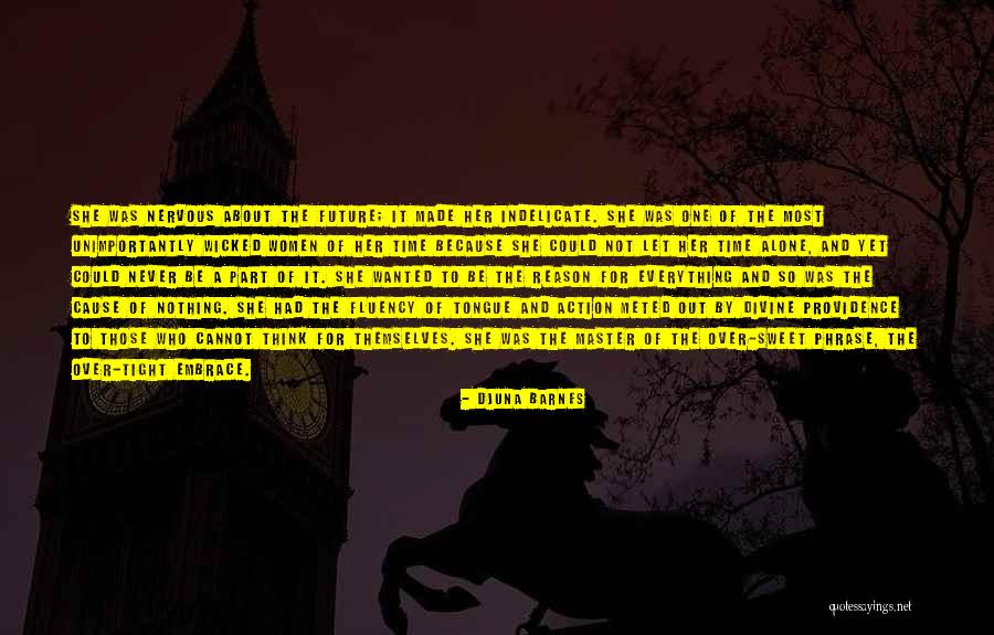 167 Quotes By Djuna Barnes 167 Quotes By Djuna Barnes