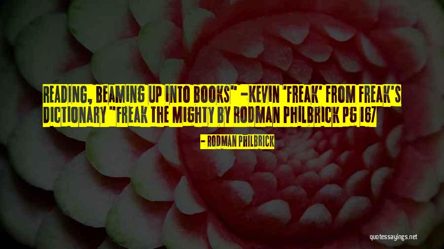 167 Quotes By Rodman Philbrick 167 Quotes By Rodman Philbrick