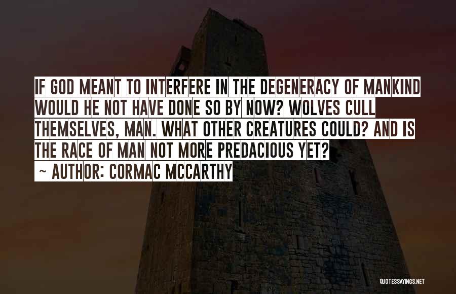 1675 Owens Quotes By Cormac McCarthy