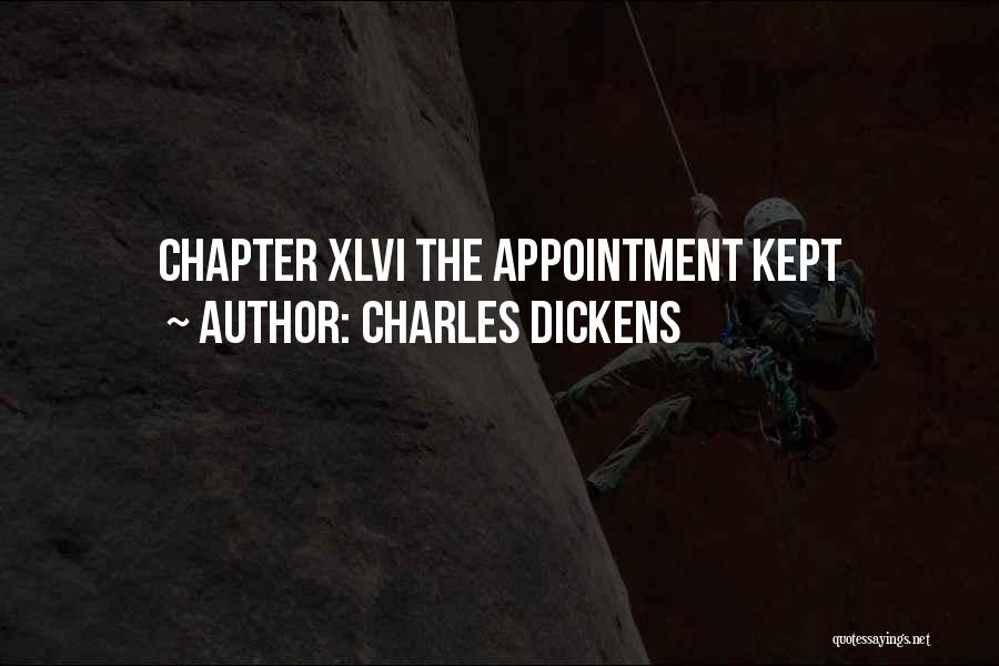 Charles Dickens Quotes: Chapter Xlvi The Appointment Kept