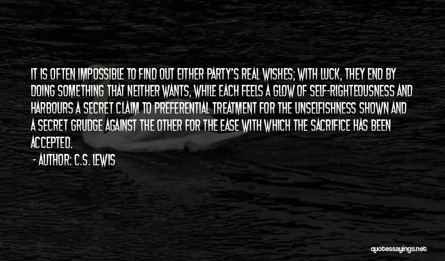 C.S. Lewis Quotes: It Is Often Impossible To Find Out Either Party's Real Wishes; With Luck, They End By Doing Something That Neither