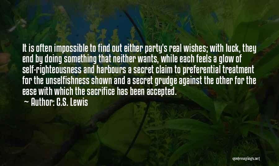 C.S. Lewis Quotes: It Is Often Impossible To Find Out Either Party's Real Wishes; With Luck, They End By Doing Something That Neither