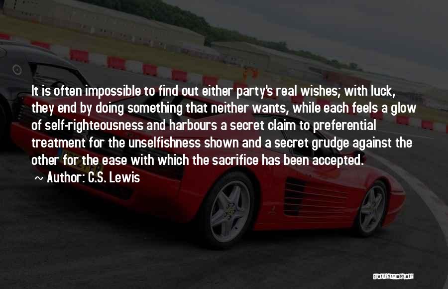 C.S. Lewis Quotes: It Is Often Impossible To Find Out Either Party's Real Wishes; With Luck, They End By Doing Something That Neither