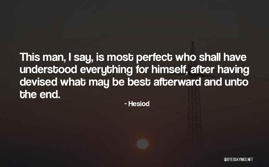 16835 Quotes By Hesiod 16835 Quotes By Hesiod