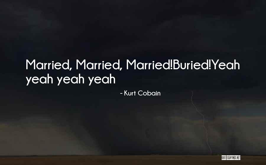 1688 Alibaba Quotes By Kurt Cobain 1688 Alibaba Quotes By Kurt Cobain