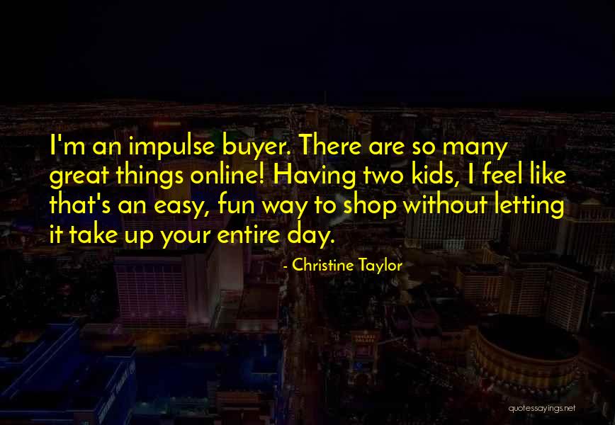 16898wg Quotes By Christine Taylor 16898wg Quotes By Christine Taylor