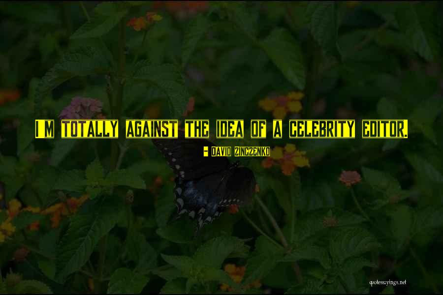 16898wg Quotes By David Zinczenko 16898wg Quotes By David Zinczenko