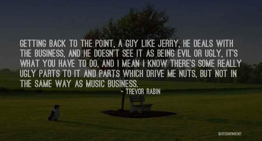 1690 Quotes By Trevor Rabin 1690 Quotes By Trevor Rabin