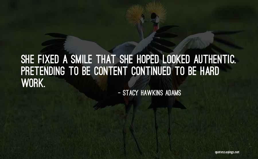 16918 Quotes By Stacy Hawkins Adams 16918 Quotes By Stacy Hawkins Adams