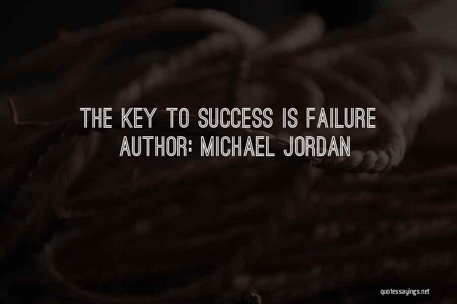 Michael Jordan Quotes: The Key To Success Is Failure