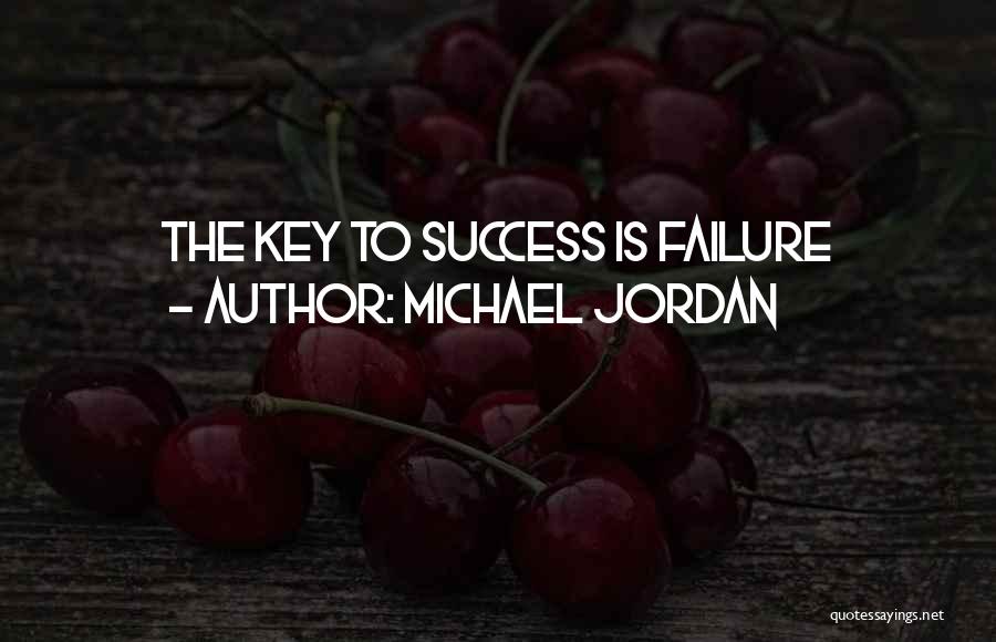 Michael Jordan Quotes: The Key To Success Is Failure