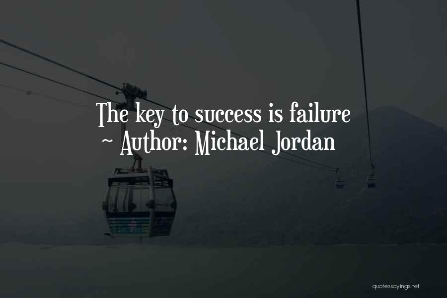 Michael Jordan Quotes: The Key To Success Is Failure
