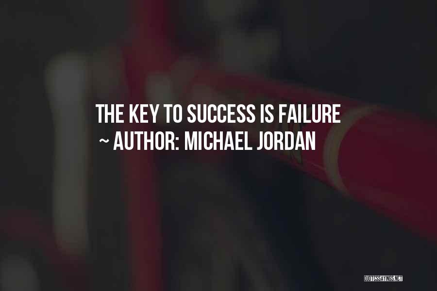 Michael Jordan Quotes: The Key To Success Is Failure