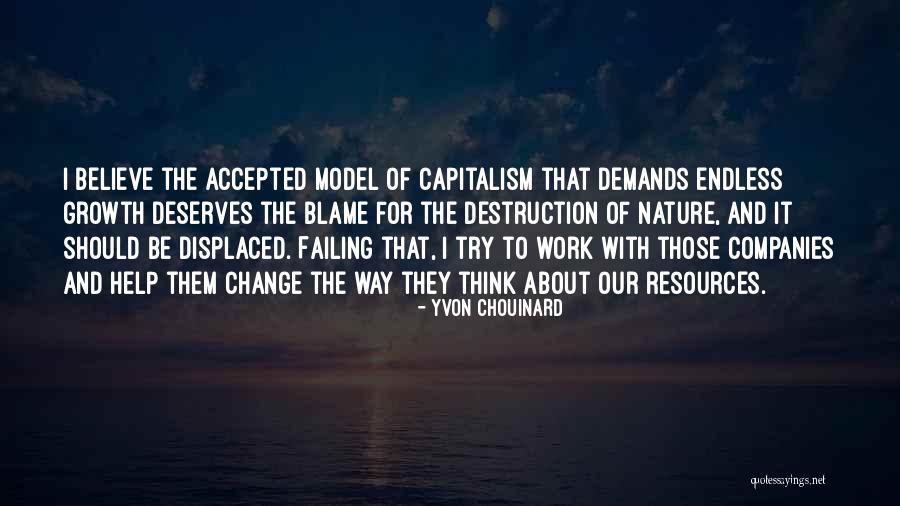 1697 Latham Quotes By Yvon Chouinard 1697 Latham Quotes By Yvon Chouinard