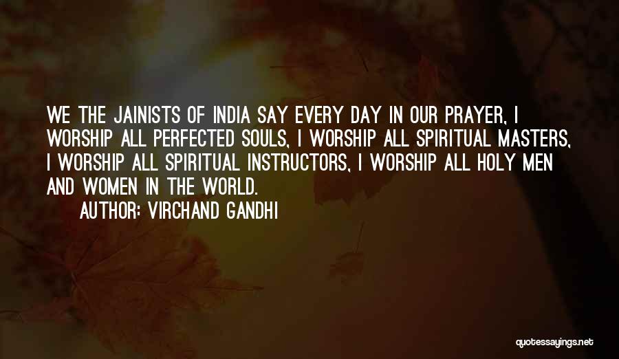 Virchand Gandhi Quotes: We The Jainists Of India Say Every Day In Our Prayer, I Worship All Perfected Souls, I Worship All Spiritual
