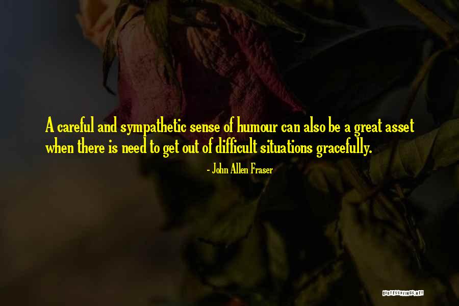 16al A2 Quotes By John Allen Fraser 16al A2 Quotes By John Allen Fraser