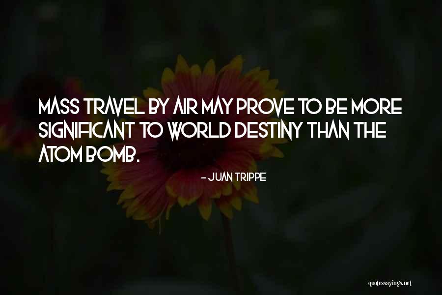 16soft B 0 Quotes By Juan Trippe 16soft B 0 Quotes By Juan Trippe