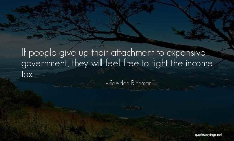 16th Amendment Quotes By Sheldon Richman