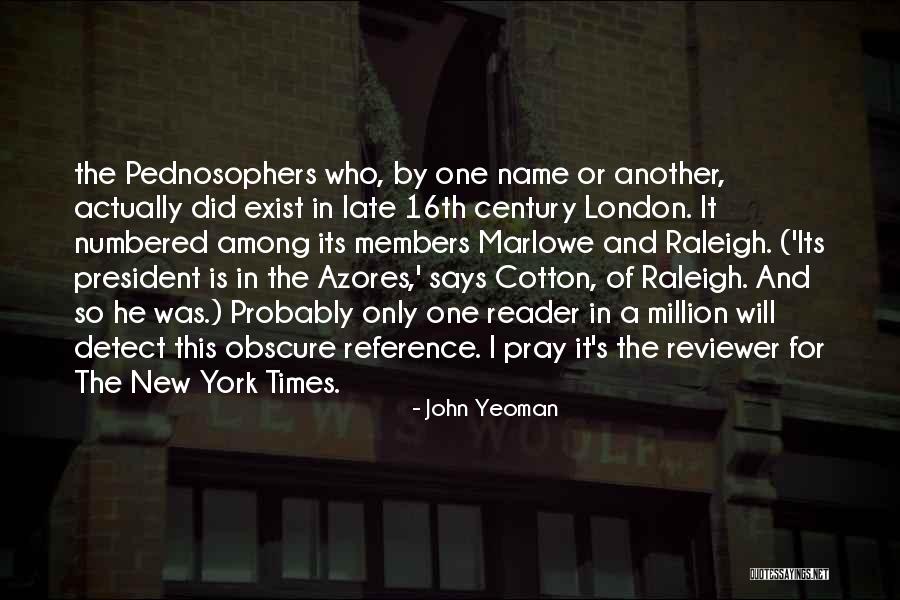 16th Quotes By John Yeoman 16th Quotes By John Yeoman
