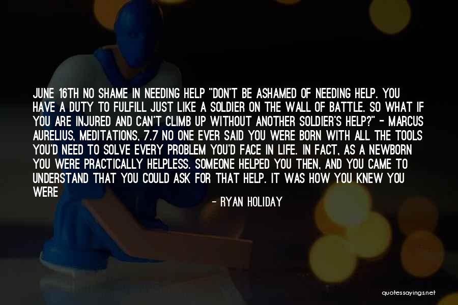 16th Quotes By Ryan Holiday 16th Quotes By Ryan Holiday
