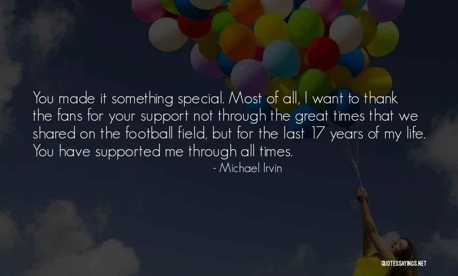 17 And Gone Quotes By Michael Irvin