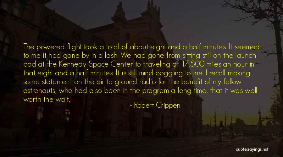 17 And Gone Quotes By Robert Crippen